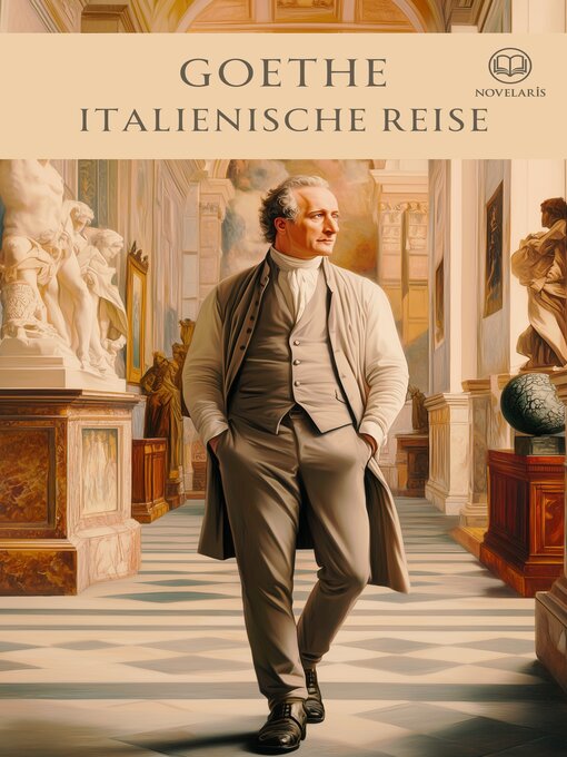 Title details for Goethe--Italienische Reise by Johann Wolfgang von Goethe - Available